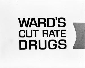 Primary view of object titled '[Ward's Cut-Rate Drugs sign]'.