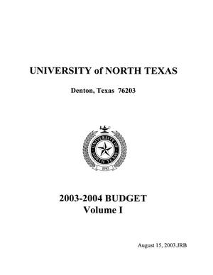 Primary view of object titled 'University of North Texas Budget: 2003-2004, Volume 1'.
