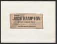 Thumbnail image of item number 1 in: '[Clipping: Advertising Jack Hampton's campaign]'.