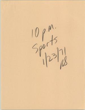 Primary view of object titled '[News Script: Sports segment, January 23, 1971]'.