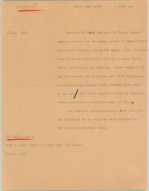 Primary view of object titled '[News Script: Phnom Penh raids]'.