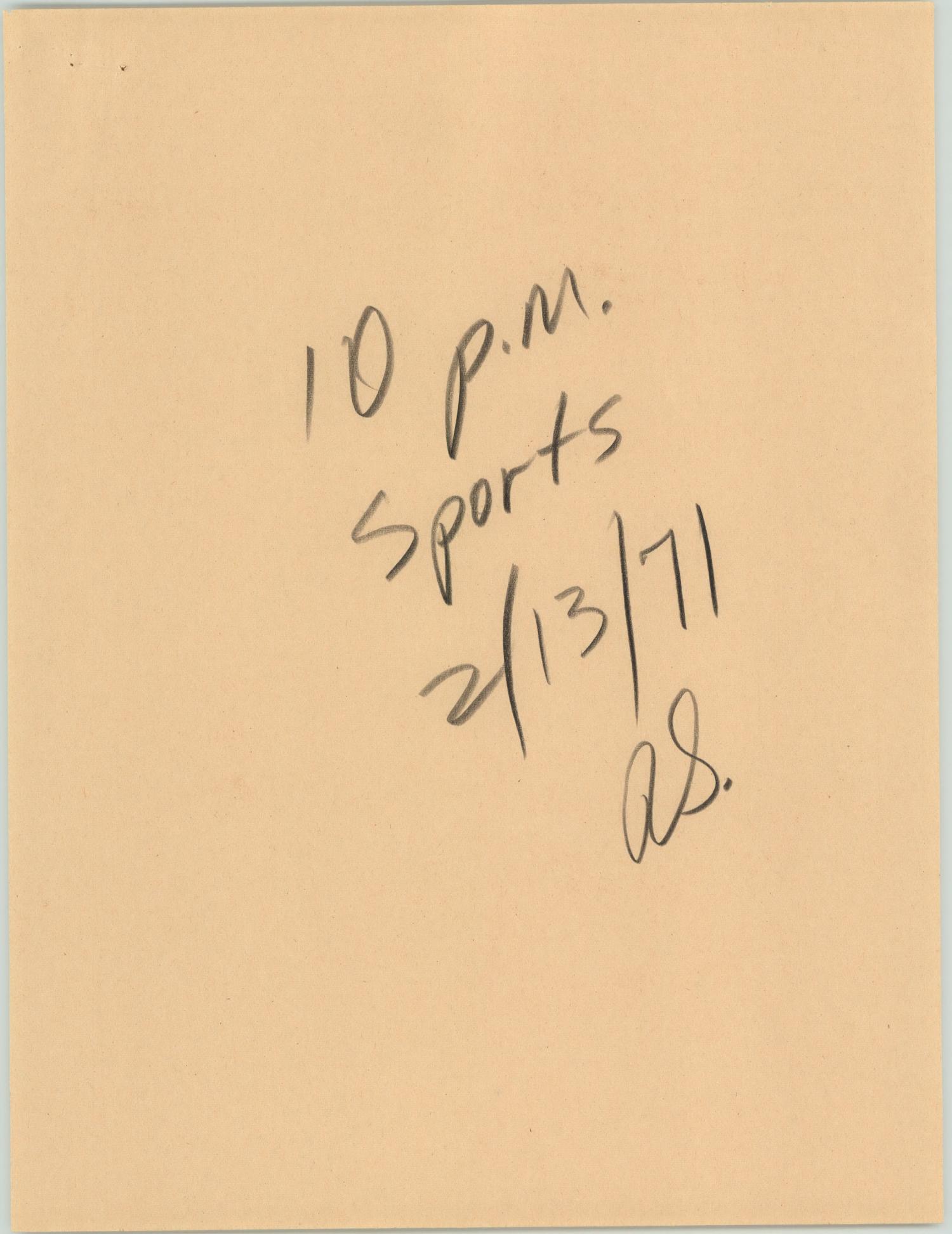 [News Script: Sports Segment, February 13, 1971]
                                                
                                                    [Sequence #]: 1 of 26
                                                