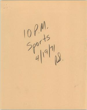 Primary view of object titled '[News Script: 10 p.m. sports]'.