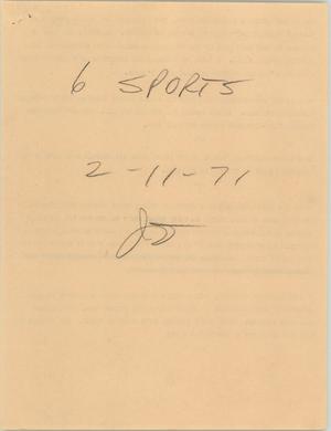 Primary view of object titled '[News Script: Sports segment February 11, 1971]'.