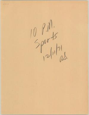 Primary view of object titled '[News Script: Sports segment, December 11, 1971]'.