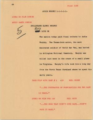 Primary view of object titled '[News Script: Audie Murphy]'.