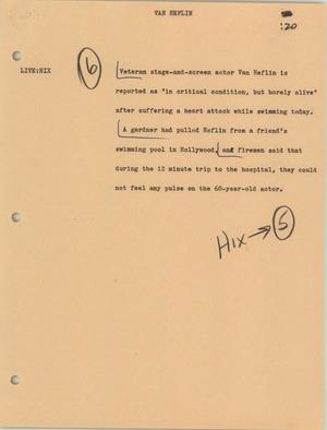 Primary view of object titled '[News Script: Van Heflin]'.