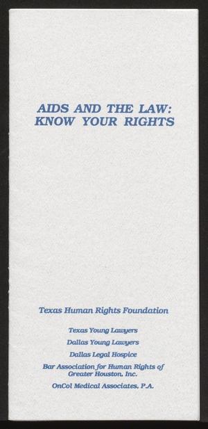 Primary view of object titled 'AIDS and the Law: Know Your Rights'.