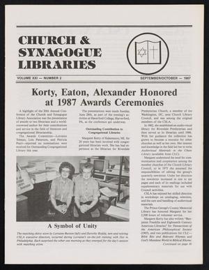 Primary view of object titled 'Church & Synagogue Libraries, Volume 21, Number 2, September/October 1987'.
