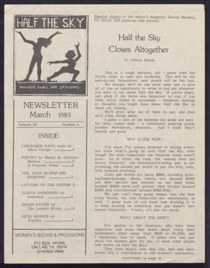 Primary view of object titled 'Half the Sky newsletter - Volume III, Number 3, March 1985'.
