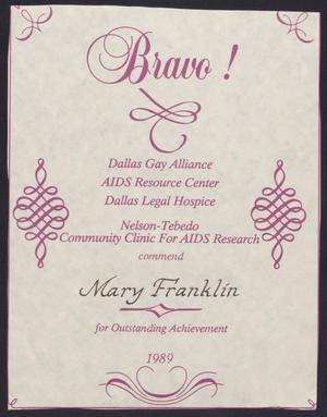 Primary view of object titled '[Certificate from Dallas Gay Alliance, AIDS Resource Center, Dallas Legal Hospice, and Nelson-Tebedo Community Clinic to Mary Franklin, 1989]'.