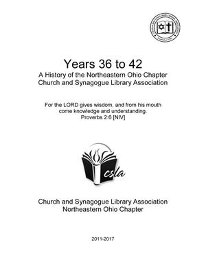 Primary view of object titled 'Years 36 to 42: A History of the Northeastern Ohio Chapter Church and Synagogue Library Association'.