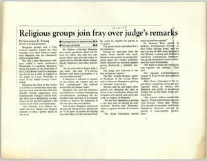 Primary view of object titled '[Clipping: Religious groups join fray over judge's remarks]'.