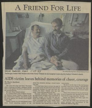 Primary view of object titled '[Clipping: A Friend for Life: AIDS victim leaves behind memories of cheer, courage]'.