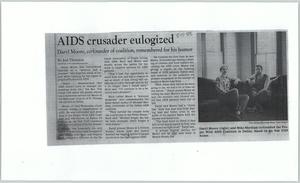 Primary view of object titled '[Clipping: AIDS crusader eulogized: Daryl Moore, co-founder of coalition, remembered for his humor]'.