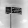 Photograph: [Mercury Lincoln Ford sign, 8]