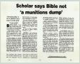 Thumbnail image of item number 1 in: '[Clipping: Scholar says Bible not 'a munitions dump']'.