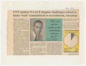 Primary view of object titled '[Clipping: UNT student NAACP chapter challenges school to make "real" commitment to recruitment, retention]'.