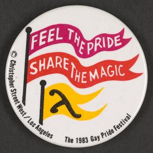 Primary view of object titled '[Feel the Pride, Share the Magic button]'.