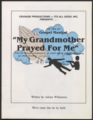 Primary view of object titled '[Program: My Grandmother Prayed for Me]'.