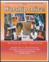 Pamphlet: [Program: Worship Alive!]