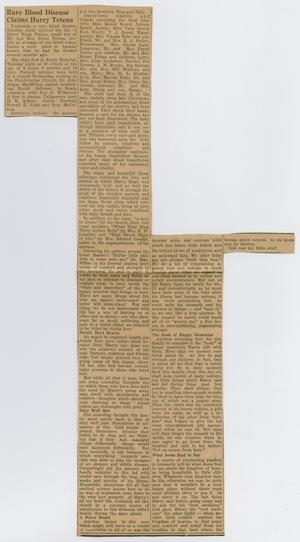 Primary view of object titled '[Clipping: Rare Blood Disease Claims Harry Tetens]'.
