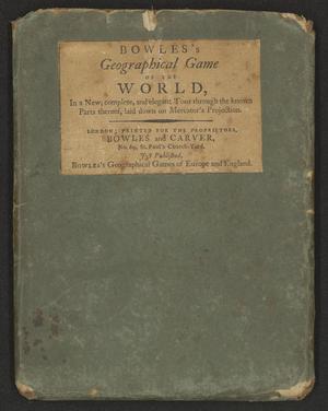 Primary view of object titled '[Bowles's Geographical Game of the World]'.