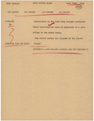 Primary view of object titled '[News Script: Post office blast]'.