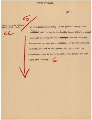 Primary view of object titled '[News Script: School hostages]'.