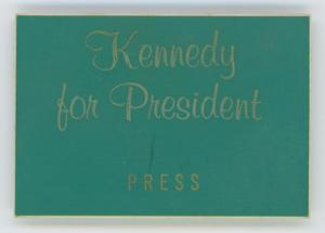 Primary view of object titled '[Kennedy for president - press badge]'.