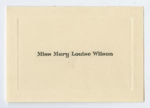 Primary view of object titled '[Commencement Name Card for Miss Mary Louise Wilson]'.