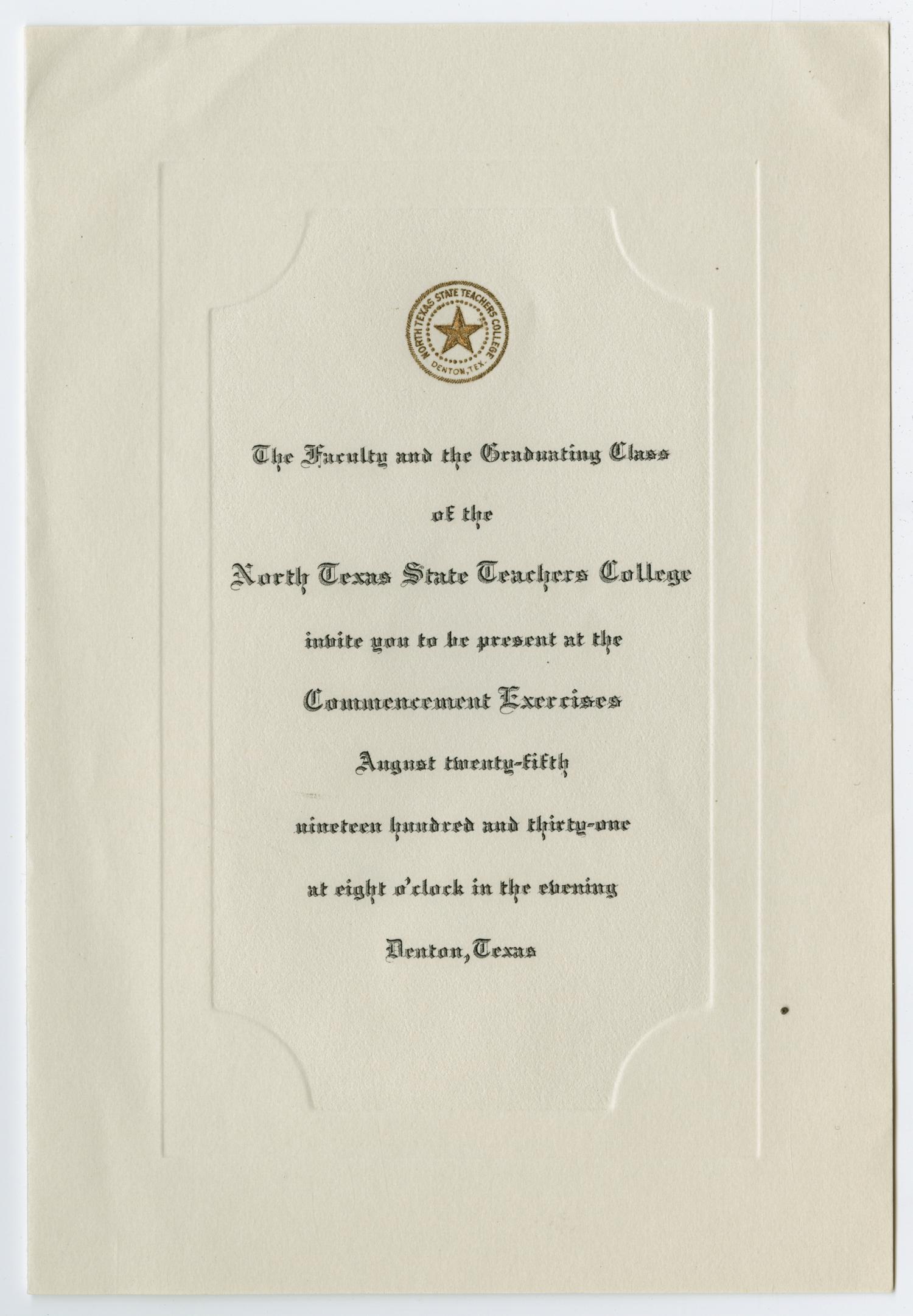 Commencement Invitation for the North Texas State Teachers College, August  25, 1931] - The Portal to Texas History