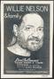 Thumbnail image of item number 1 in: '[Willie Nelson & Family Concert Poster]'.