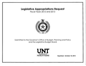 Primary view of object titled 'University of North Texas Requests for Legislative Appropriations For Fiscal Years 2012 and 2013'.