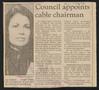 Thumbnail image of item number 1 in: '[Clipping: Council appoints cable chairman]'.