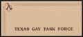 Pamphlet: [Texas Gay Task Force pamphlet]