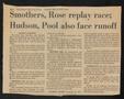 Clipping: [Clipping: Smothers, Rose replay race; Hudson, Pool also face runoff]