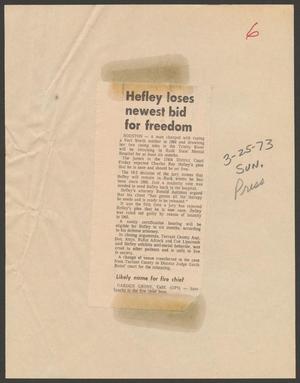 Primary view of object titled '[Clipping: Hefley loses newest bid for freedom]'.