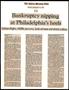 Thumbnail image of item number 1 in: '[Clipping: Bankruptcy nipping at Philadelphia's heels]'.
