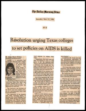 Primary view of object titled '[Clipping: Resolution urging Texas colleges to set policies on AIDS is killed]'.