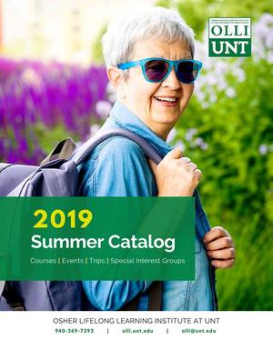 Primary view of object titled 'Catalog of the Osher Lifelong Learning Institute: Summer 2019'.