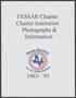Text: TXSSAR Chapter Charter Institution Photographs & Information: 1963 - …