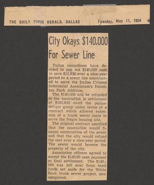 Primary view of object titled '[Clipping: City Okays $140,000 For Sewer Line]'.