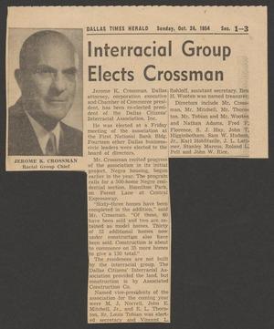 Primary view of object titled '[Clipping: Interracial Group Elects Crossman]'.