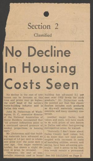 Primary view of object titled '[Clipping: No Decline In Housing Costs Seen]'.