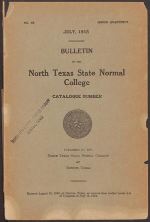 Primary view of object titled 'Catalog of North Texas State Normal College: July 1915'.