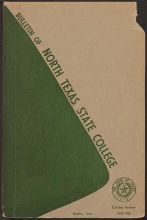Primary view of object titled 'Catalog of North Texas State College: 1952-1953, Undergraduate'.