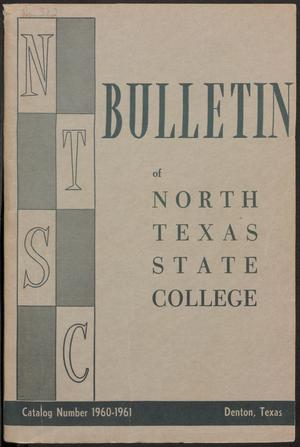 Primary view of object titled 'Catalog of North Texas State College: 1960-1961, Undergraduate'.