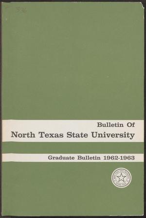 Primary view of object titled 'Catalog of North Texas State University: 1962-1963, Graduate'.