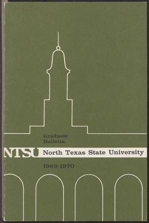 Primary view of object titled 'Catalog of North Texas State University: 1969-1970, Graduate'.
